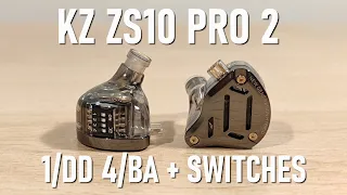 KZ ZS10 Pro 2 Review - 5 Driver Hybrid W/Switches!