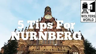 Visit Nuremberg - 5 Tips for Visiting Nürnberg, Germany