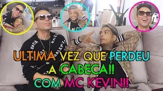 ÚLTIMA VEZ QUE PERDEU A CABEÇA!! COM MC KEVIN | #MatheusMazzafera