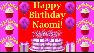 Happy Birthday 3D - Happy Birthday Naomi - Happy Birthday To You - Happy Birthday Song