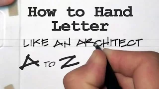 How to Hand Letter Like an Architect A to Z