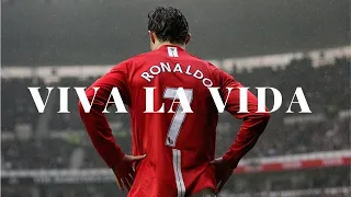 Viva La Vida X Cristiano Ronaldo Manchester United