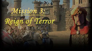 Stronghold Crusader 2 - Skirmish Trails Hell's Teeth, Mission 3: Reign of Terror