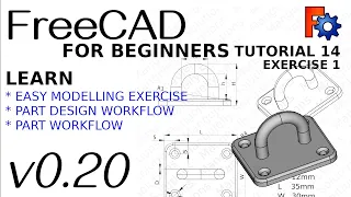 FreeCAD 0.20 For Beginners | 14 | Making a Basic Easy Model with Different Workflows / Workbenches
