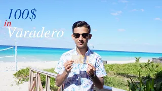 What can 100 dollars get you in Varadero Cuba