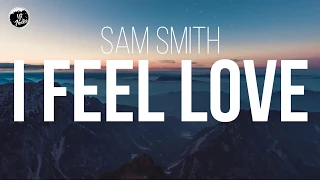 Sam Smith - I Feel Love (Lyrics) - ytaudioofficial