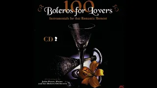 John Pazos and His Bolero Orchestra  100 Boleros For Lovers CD 2