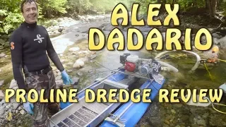 Alex Dadario Proline Dredge Review  + Dredging in New Hampshire A.G.P. Se02 Ep03