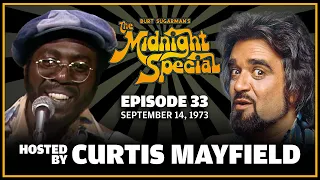 Ep 33 - The Midnight Special Episode | September 14, 1973