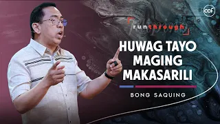 Escape Entitlement | Run Through | Bong Saquing