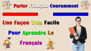 Meilleur méthode pour apprendre le français facilement - 160 dialogues en français