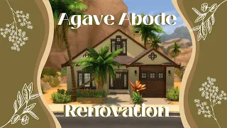 Agave Abode Renovation ☼ Sims 4 Speed Build ☼