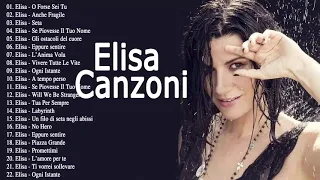 Le migliori canzoni di Elisa - I Successi di Elisa - Il Meglio dei Elisa