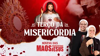 Terço da Misericórdia - Novena das Mãos Ensanguentadas de Jesus 6º dia - 27/04 | Instituto Hesed