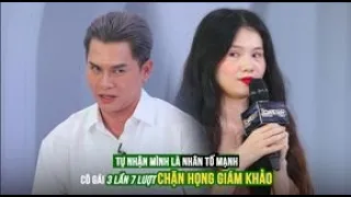 TỰ NHẬN MÌNH LÀ CHIẾN BINH MẠNH CÔ GÁI 3 LẦN 7 LƯỢT CHẶN HỌNG GIÁM KHẢO