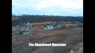 The Abandoned Mansions