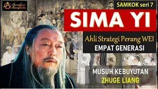 SIMA YI  Ahli Strategi Perang dan Jenderal Negara Wei Empat Generasi Musuh kebuyutan Zhuge Liang