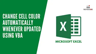 MS Excel - Change Cell color automatically whenever updated using VBA