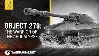 World of Tanks - Object 279: The Warrior of the Apocalypse