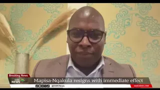 Nosiviwe Mapisa-Nqakula | Samkele Maseko shares more on resignation