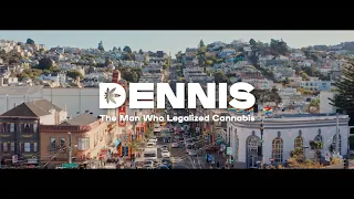 DENNIS: THE MAN WHO LEGALIZED CANNABIS (Full) 2020