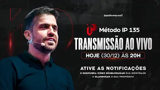 TRANSMISSÃO MÉTODO IP 135 - COM PABLO MARÇAL