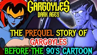 What Happened To Gargoyles Before The Cartoon? - Gargoyles Dark Ages Explored
