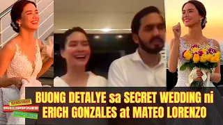 BUONG DETALYE sa SECRET WEDDING ni Erich Gonzales at Business Tycoon Mateo Lorenzo!