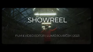 film & video editor showreel | Lukáš Roubíček | 2023