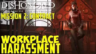 Dishonored: Death of the Outsider | Contract: Workplace Harassment | Mission 2: Follow the ink