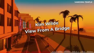 Kim Wilde - View From A Bridge ᴴᴰ