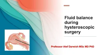 Fluid Balance During Hysteroscopic Surgery