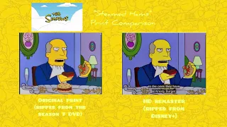 Steamed Hams, but it’s a comparison video between the original and remastered prints of the scene