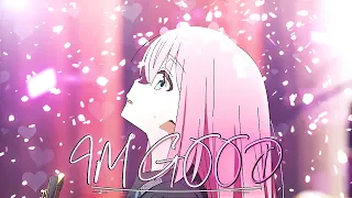 「I'm Good (Blue)」- BOCCHI THE ROCK! Edit