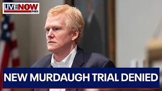 Alex Murdaugh denied new murder trial after jury tampering allegations | LiveNOW from FOX