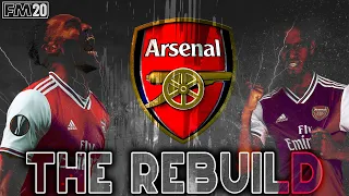 FM20 | THE REBUILD | NEW SERIES | ARSENAL  | FOOTBALL MANAGER 2020