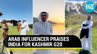 'This Is India, This Is Kashmir': Arab influencer lauds Modi Govt for Srinagar G20 | Viral