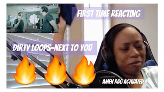 *First Time reacting-Dirty Loops-Next to You[Official video]