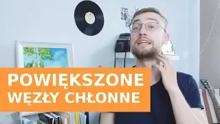 POWIĘKSZONE WĘZŁY CHŁONNE. Kiedy mogą być nowotworowe? Onkologia Kliniczna