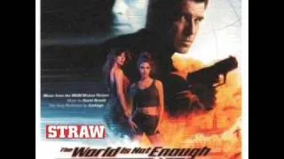 Straw - the world is not enough 1999 JAMES BOND Rejected theme