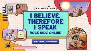I Believe, Therefore I Speak | Rock Kidz Children’s Lesson | New Creation Church
