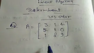 How to find determinant of 3×3matrix, linear algebra part -19 #maths