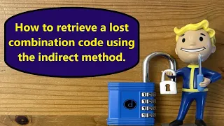 #27 How to retrieve the lost code of a Desired Tools combination lock using the indirect method.