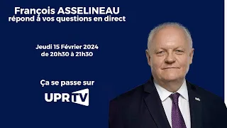 François Asselineau répond en direct à vos questions / 15 février 2024