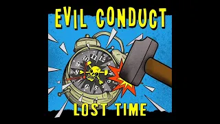 Evil Conduct - Lost Time(7"ep 2023)