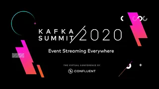 Keynote Day 1 Morning | Kafka Summit 2020