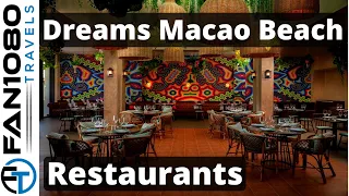 Dreams Macao Beach Resort - Restaurants
