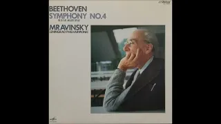 Beethoven：symphony No,4：Mravinsky/Leningrad PO '73：High quality sound version