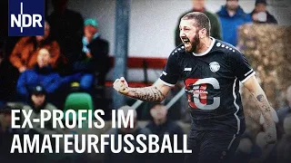 Mölders, Contento, Islacker: Ex-Profis im Amateurfußball | Sportclub Story | NDR Doku