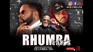 Rhumba Mix 2 Dj Cobra 254 ft ferregola,madily system and fally ipupa